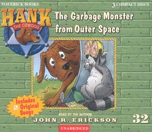 The Garbage Monster from Outer Space by John R. Erickson