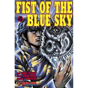 Fist of the Blue Sky, Volume 4 by Buronson, Nobu Horie