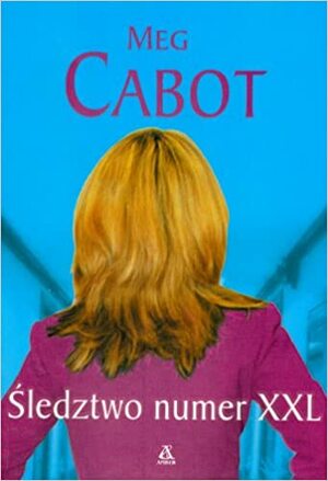 Śledztwo numer XXL by Meg Cabot