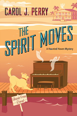 The Spirit Moves by Carol J. Perry