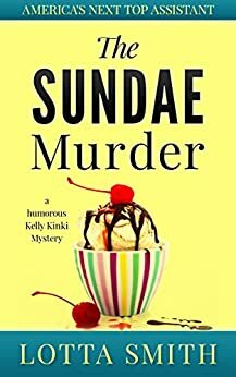 The Sundae Murder by Lotta Smith