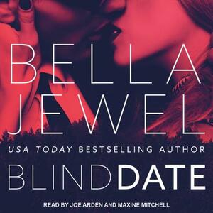 Blind Date by Bella Jewel