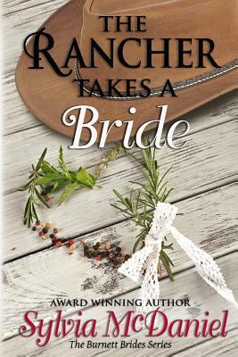 The Rancher Takes a Bride by Sylvia McDaniel