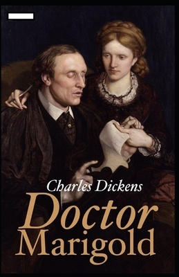 Doctor Marigold annotated by Charles Dickens