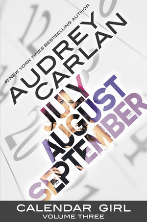 Calendar Girl: Volume Three by Audrey Carlan