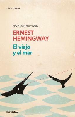 El Viejo y El Mar by Ernest Hemingway