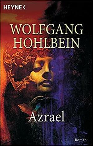 Azrael: Roman by Wolfgang Hohlbein