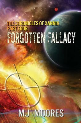 Forgotten Fallacy by M. J. Moores