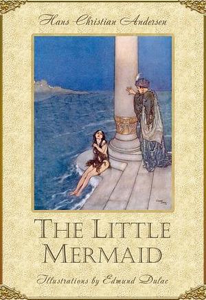 The Little Mermaid by Hans Christian Andersen