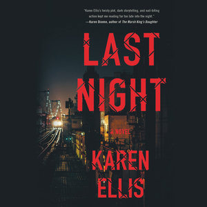 Last Night: Searchers Series #02 by Karen Ellis