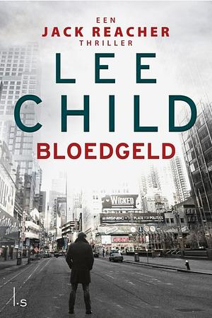 Bloedgeld by Lee Child