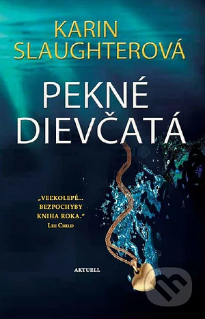 Pekné dievčatá by Karin Slaughter