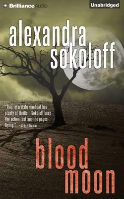 Blood Moon by Alexandra Sokoloff