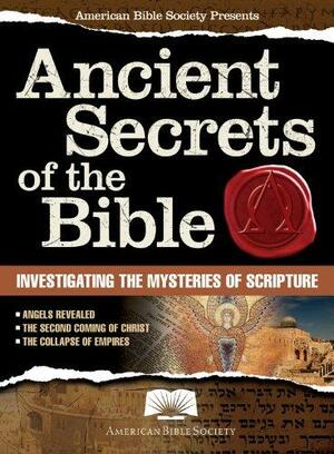 Ancient Secrets of the Bible by American Bible Society