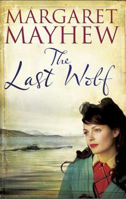 Last Wolf by Margaret Mayhew