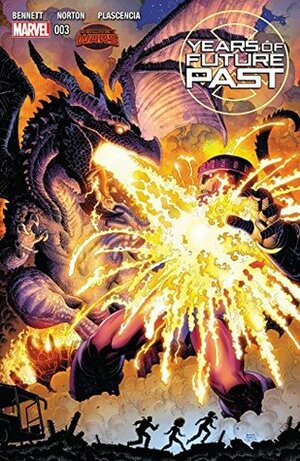 Years of Future Past #3 by F.C.O. Plascencia, Marguerite Bennett, Mike Norton, Arthur Adams