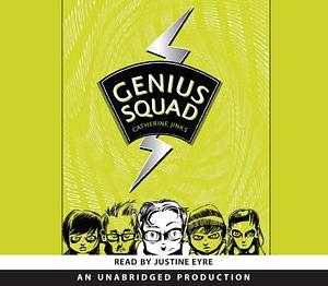 Genius Squad by Catherine Jinks