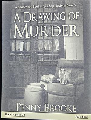 A Drawing of Murder by Penny Brooke