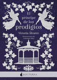 El príncipe de los prodigios by Victoria Álvarez