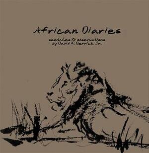 African Diaries by David G. Derrick Jr.