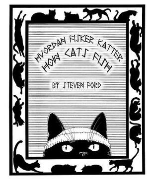 How cats fish by Steven Ford