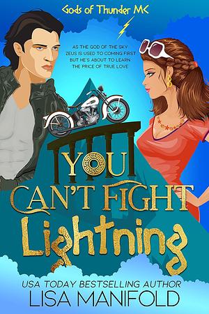 You Can't Fight Lightning by Lisa Manifold