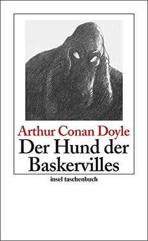 Der Hund der Baskervilles by Arthur Conan Doyle, Gisbert Haefs