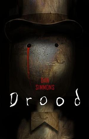 Drood by Dan Simmons