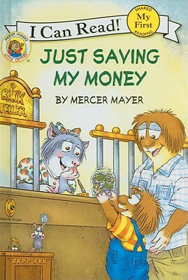 Just Saving My Money by Mercer Mayer