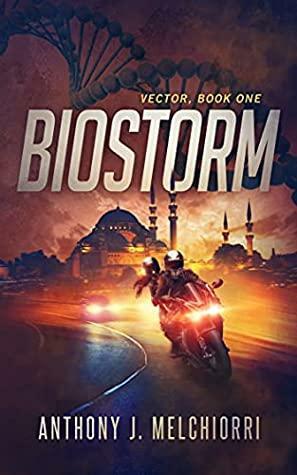 Biostorm by Anthony J. Melchiorri