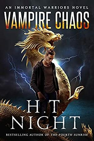 Vampire Chaos (Immortal Warriors Book 19) by H.T. Night