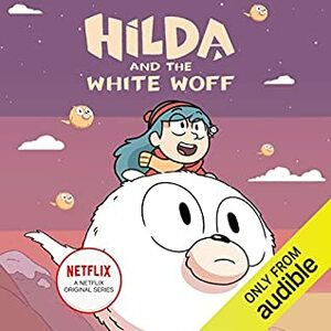 Hilda and the White Woff by Stephen Davies, Luke Pearson