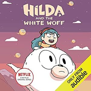 Hilda and the White Woff by Luke Pearson, Stephen Davies