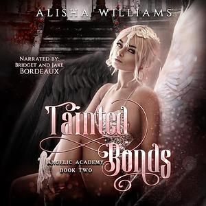 Tainted Bonds by Alisha Williams