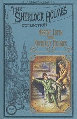 Arsène Lupin contro Herlock Sholmes by Maurice Leblanc