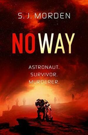 No Way by S.J. Morden