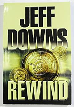 Rewind by Jeff Downs