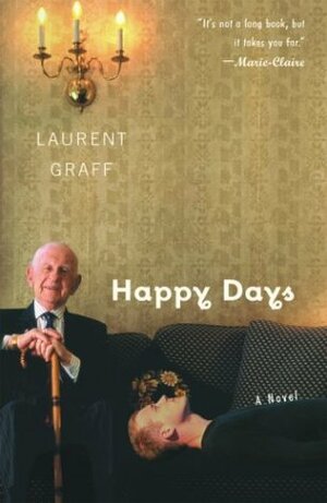 Happy Days by Linda Coverdale, Laurent Graff