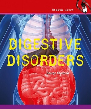 Digestive Disorders by George Capaccio