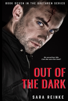 Out of the Dark by Sara Reinke