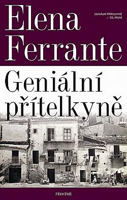 Geniální přítelkyně by Elena Ferrante