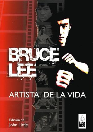 Bruce Lee: artista de la vida by Bruce Lee