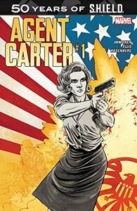 Agent Carter: S.H.I.E.L.D. 50th Anniversary #1 by Kathryn Immonen, Declan Shalvey, Rich Ellis