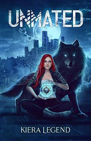 Unmated by Kiera Legend