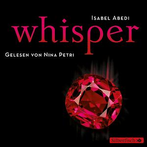 Whisper by Isabel Abedi