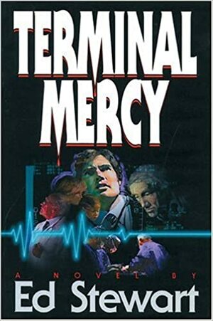 Terminal Mercy by Ed Stewart