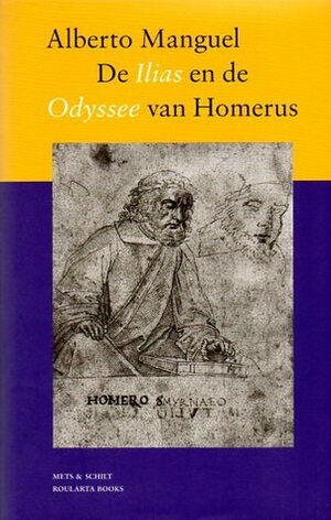 De Ilias en de Odyssee van Homerus: een biografie by Patty Adelaar, Alberto Manguel