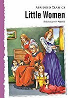 Abridged classics Little Women by Louisa May Alcott