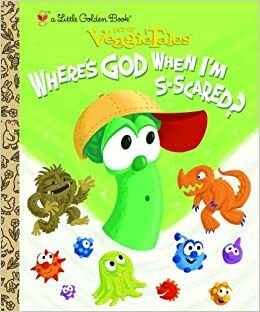 VeggieTales Where's God When I'm S-Scared? by Paul Conrad, Karen Poth