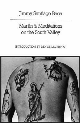 Martín and Meditations on the South Valley: Poems by Jimmy Santiago Baca